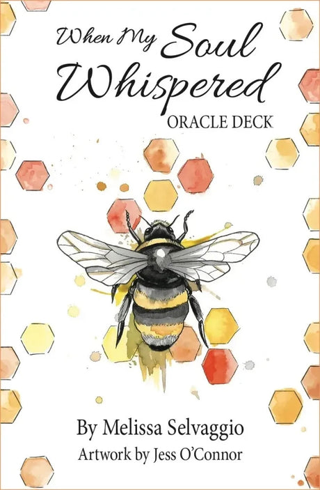 When My Soul Whispered Oracle Deck cover image featuring an illustration of a bee in watercolor on a minimalistic white background with warm colored hexagons reminiscent of honeycomb